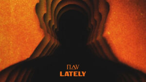 NAV – Lately