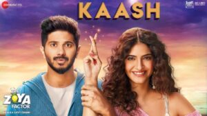 Kaash – The Zoya Factor