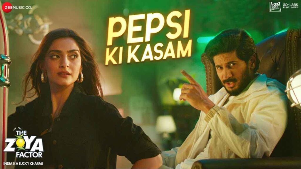 Pepsi Ki Kasam – The Zoya Factor