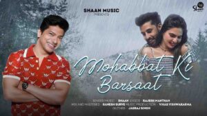 Mohabbat Ki Barsaat