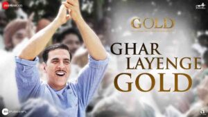 Ghar Layenge Gold