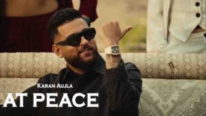 At Peace Lyrics in Hindi – Karan Aujla At Peace