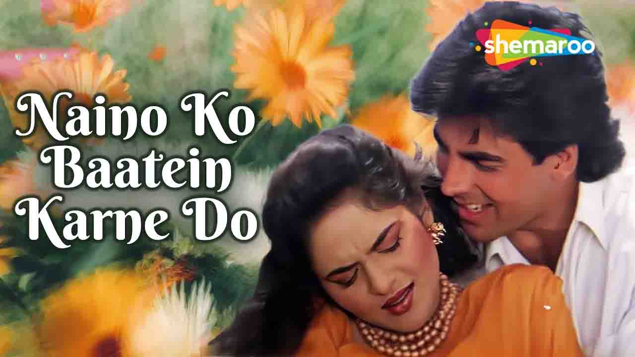Naino Ko Baatein Karne Do