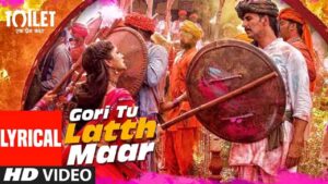 Gori Tu Latth Maar