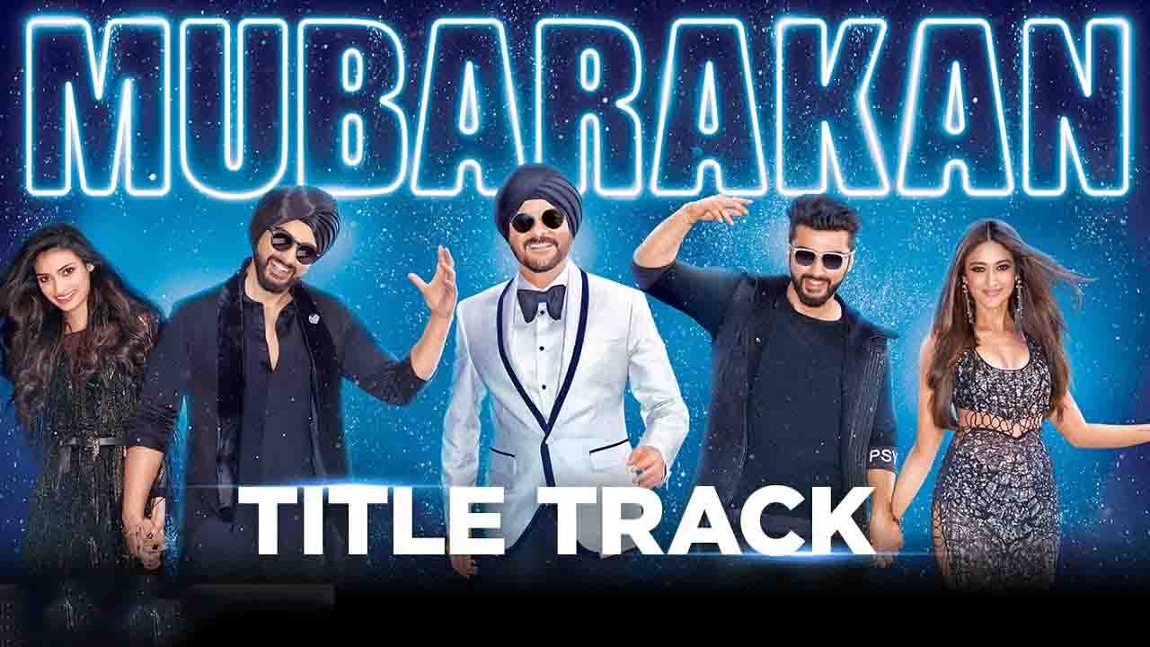 MUBARAKAN Title Song