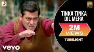 Tinka Tinka Dil Mera Hindi Lyrics – Tubelight Tinka Tinka Dil Mera