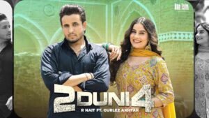 2 duni 4 Lyrics in Hindi – R Nait 2 duni 4